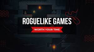 Roguelike Games